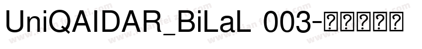 UniQAIDAR_BiLaL 003字体转换